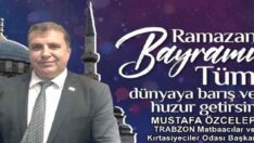 MUSTAFA ÖZCELEP RAMAZAN BAYRAMI MESAJI