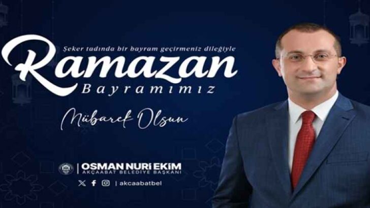 OSMAN NURİ EKİM RAMAZAN BAYRAMI MESAJI