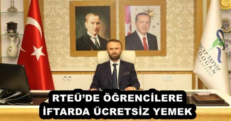 rteude_ogrencilere_iftarda_ucretsiz_yemek_h51886_7e185 RTEÜ’DE ÖĞRENCİLERE İFTARDA ÜCRETSİZ YEMEK
