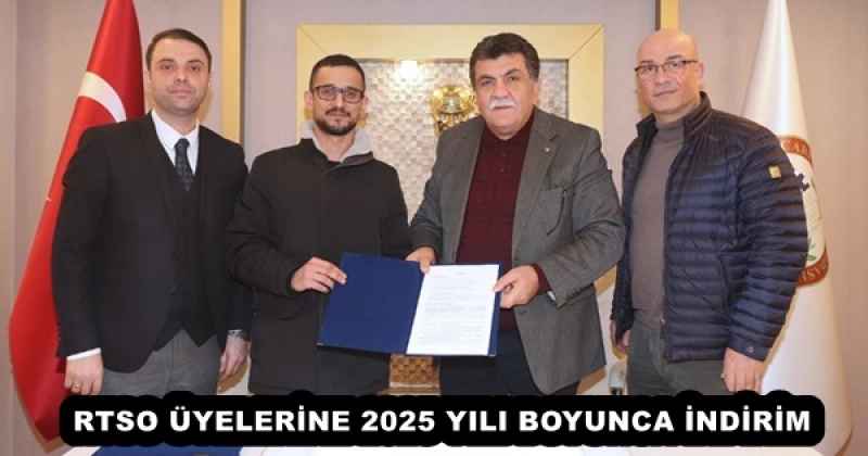 RTSO ÜYELERİNE 2025 YILI BOYUNCA İNDİRİM