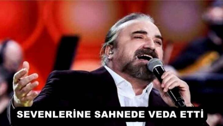 SEVENLERİNE SAHNEDE VEDA ETTİ