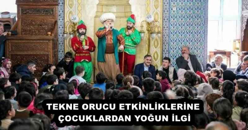 tekne_orucu_etkinliklerine_cocuklardan_yogun_ilgi_h52023_3f745 TEKNE ORUCU ETKİNLİKLERİNE ÇOCUKLARDAN YOĞUN İLGİ