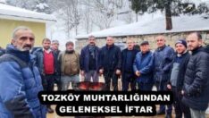 TOZKÖY MUHTARLIĞINDAN GELENEKSEL İFTAR