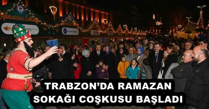 trabzonda_ramazan_sokagi_coskusu_basladi_h51965_96ac7 TRABZON’DA RAMAZAN SOKAĞI COŞKUSU BAŞLADI