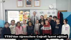 TTSO’dan öğrencilere Coğrafi İşaret eğitimi