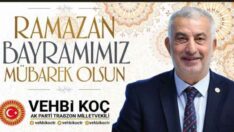 VEHBİ KOÇ RAMAZAN BAYRAMI MESAJI