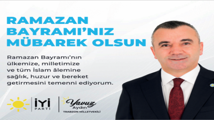 YAVUZ AYDIN RAMAZAN BAYRAMI MESAJI