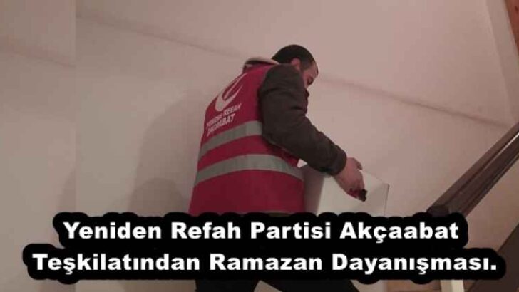 Yeniden Refah Partisi Akçaabat Teşkilatından Ramazan Dayanışması.