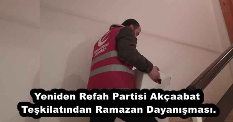 Yeniden Refah Partisi Akçaabat Teşkilatından Ramazan Dayanışması.