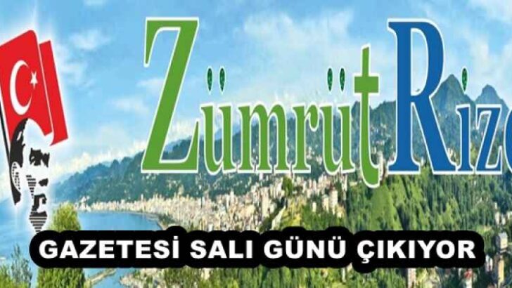 ZÜMRÜT GAZETESİ SALI GÜNÜ ÇIKIYOR