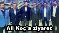 Ali Koç’a ziyaret  