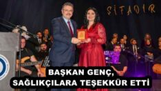 BAŞKAN GENÇ, SAĞLIKÇILARA TEŞEKKÜR ETTİ