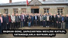BAŞKAN GENÇ, ŞAPAZARI’NDA MEVLİDE KATILDI, VATANDAŞLARLA BAYRAMLAŞTI