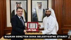 BAŞKAN GENÇ’TEN DOHA BELEDİYESİ’NE ZİYARET