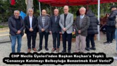 CHP Meclis Üyeleri’nden Başkan Koçhan’a Tepki: “Cenazeye Katılmayı Belboyluğa Benzetmek Esef Verici”
