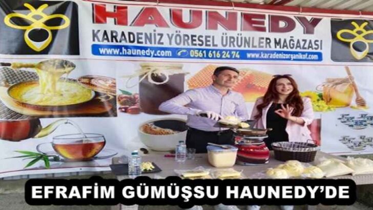EFRAFİM GÜMÜŞSU HAUNEDY’DE