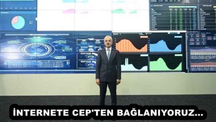 İNTERNETE CEP’TEN BAĞLANIYORUZ…