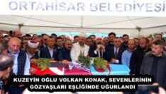 KUZEYİN OĞLU VOLKAN KONAK, SEVENLERİNİN GÖZYAŞLARI EŞLİĞİNDE UĞURLANDI