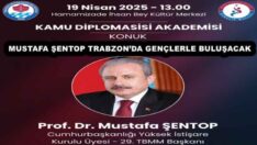 MUSTAFA ŞENTOP TRABZON’DA GENÇLERLE BULUŞACAK
