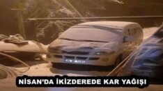 NİSAN’DA İKİZDEREDE KAR YAĞIŞI