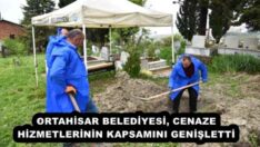ORTAHİSAR BELEDİYESİ, CENAZE HİZMETLERİNİN KAPSAMINI GENİŞLETTİ 