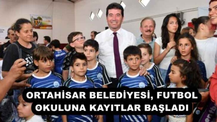 ORTAHİSAR BELEDİYESİ, FUTBOL OKULUNA KAYITLAR BAŞLADI