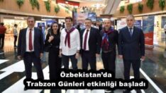 Özbekistan’da Trabzon Günleri etkinliği başladı