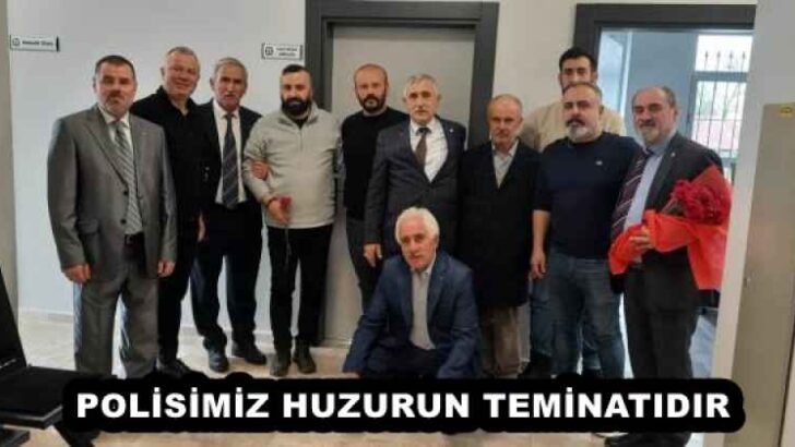 POLİSİMİZ HUZURUN TEMİNATIDIR 