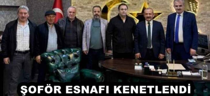 ŞOFÖR ESNAFI KENETLENDİ