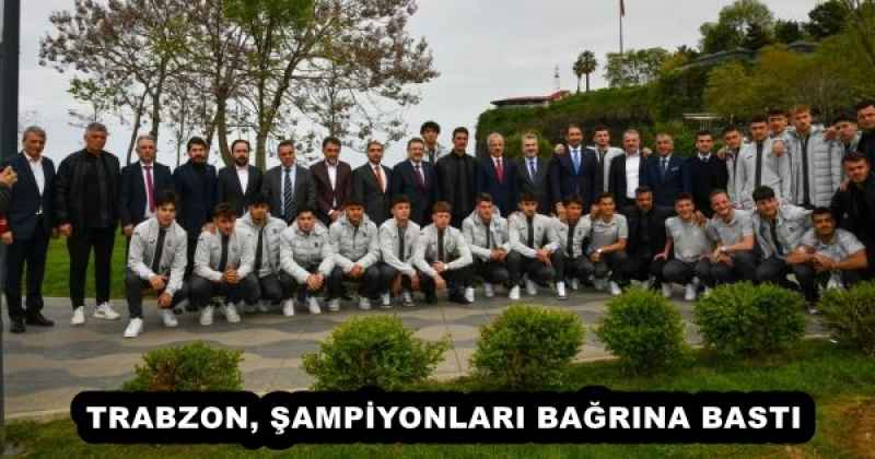 TRABZON, ŞAMPİYONLARI BAĞRINA BASTI