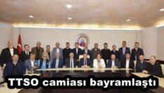 TTSO camiası bayramlaştı