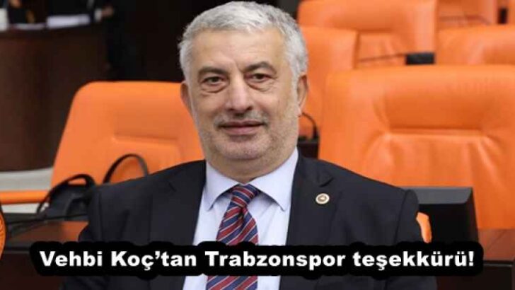 Vehbi Koç’tan Trabzonspor teşekkürü! 