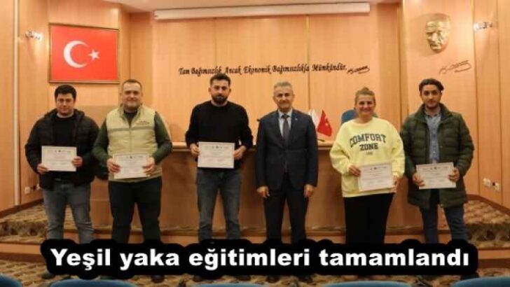 Yeşil yaka eğitimleri tamamlandı