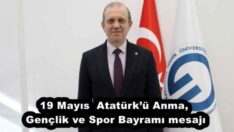 19 Mayıs  Atatürk’ü Anma, Gençlik ve Spor Bayramı