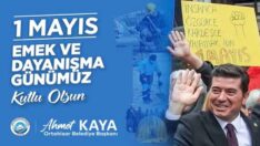 AHMET KAYA 1 MAYIS İŞÇİ BAYRAMI