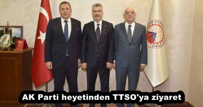 ak_parti_heyetinden_ttso_ya_ziyaret_h53242_645c8 AK Parti heyetinden TTSO'ya ziyaret