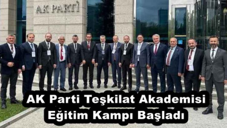 AK Parti Teşkilat Akademisi Eğitim Kampı Başladı