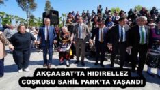 AKÇAABAT’TA HIDIRELLEZ COŞKUSU SAHİL PARK’TA YAŞANDI