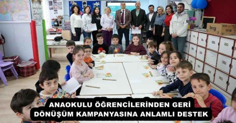 anaokulu_ogrencilerinden_geri_donusum_kampanyasina_anlamli_destek_h52997_f3aee ANAOKULU ÖĞRENCİLERİNDEN GERİ DÖNÜŞÜM KAMPANYASINA ANLAMLI DESTEK