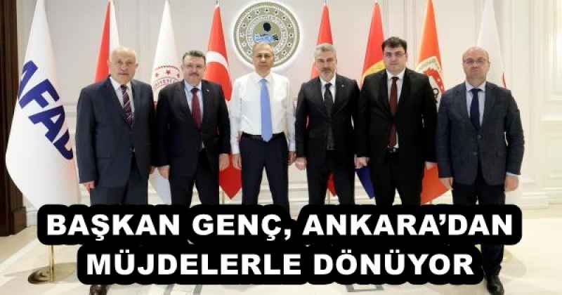baskan_genc_ankaradan_mujdelerle_donuyor_h52865_b71d7 BAŞKAN GENÇ, ANKARA’DAN MÜJDELERLE DÖNÜYOR