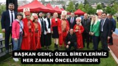 BAŞKAN GENÇ: ÖZEL BİREYLERİMİZ HER ZAMAN ÖNCELİĞİMİZDİR