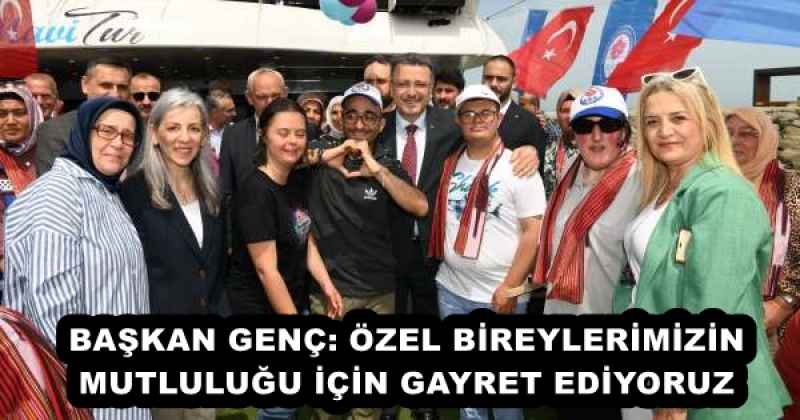 baskan_genc_ozel_bireylerimizin_mutlulugu_icin_gayret_ediyoruz_h53233_f6ac0 BAŞKAN GENÇ: ÖZEL BİREYLERİMİZİN MUTLULUĞU İÇİN GAYRET EDİYORUZ