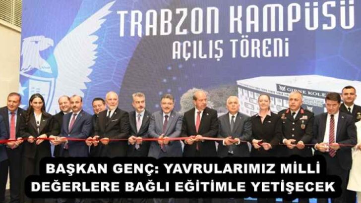 BAŞKAN GENÇ: YAVRULARIMIZ MİLLİ DEĞERLERE BAĞLI EĞİTİMLE YETİŞECEK