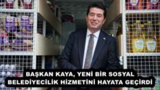 BAŞKAN KAYA, YENİ BİR SOSYAL BELEDİYECİLİK HİZMETİNİ HAYATA GEÇİRDİ