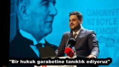 “Bir hukuk garabetine tanıklık ediyoruz”