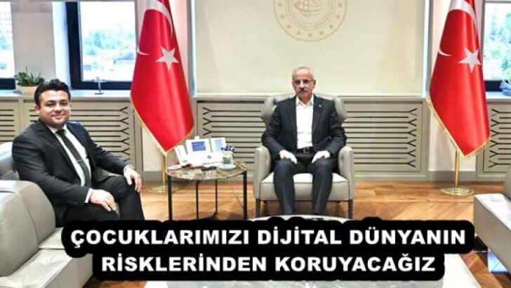 ÇOCUKLARIMIZI DİJİTAL DÜNYANIN RİSKLERİNDEN KORUYACAĞIZ