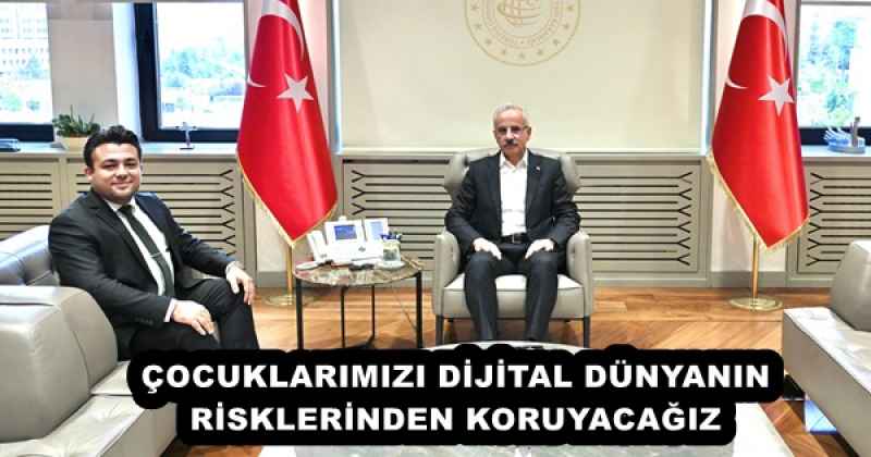 ÇOCUKLARIMIZI DİJİTAL DÜNYANIN RİSKLERİNDEN KORUYACAĞIZ