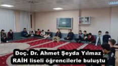 Doç. Dr. Ahmet Şeyda Yılmaz RAİH liseli öğrencilerle buluştu