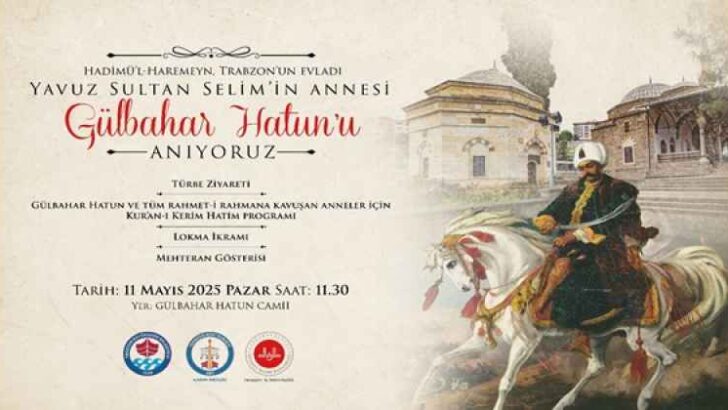 GÜLBAHAR HATUN VE VEFAT EDEN TÜM ANNELER ANILACAK