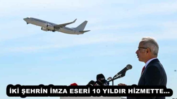 İKİ ŞEHRİN İMZA ESERİ 10 YILDIR HİZMETTE…